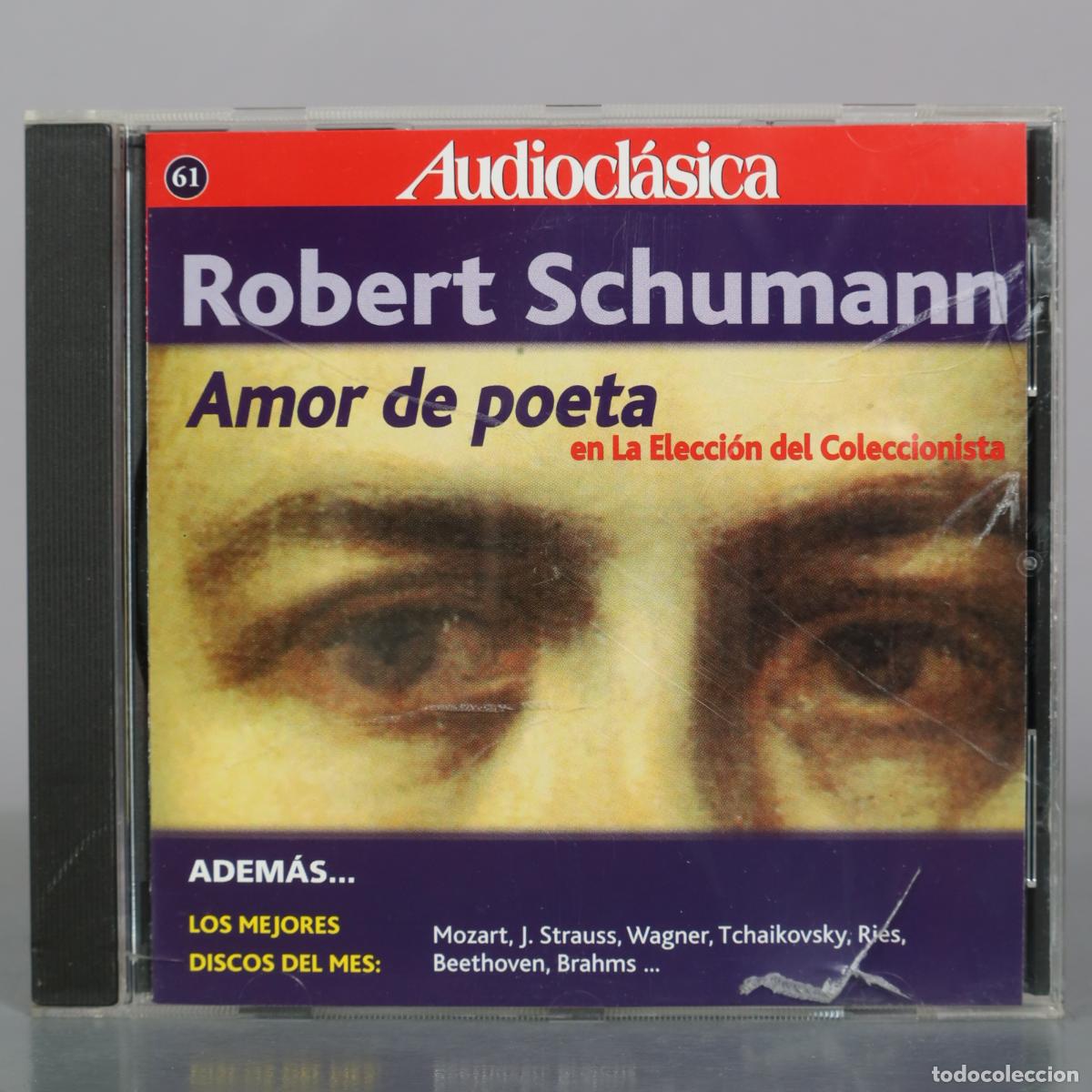 CD de M&uacute;sica: CD. Robert Schumann - Amor de poeta - Audiocl&aacute;sica