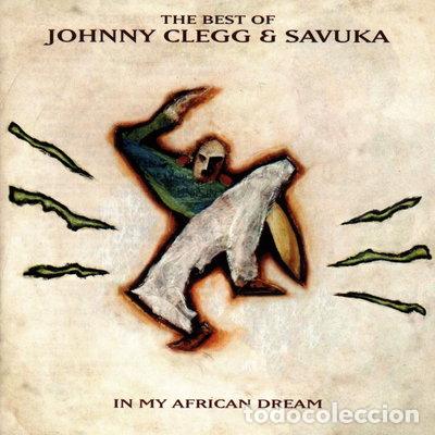 CDs de m&uacute;sica: In My African Dream: The Best of Johnny Clegg and Savuka- 0724383007325
