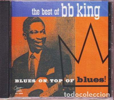 CDs de m&uacute;sica: Best of B.B. King: Blues on Top of Blues- 0724381808924