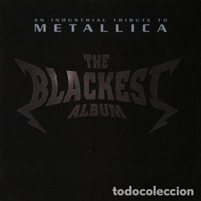 CDs de m&uacute;sica: The Blackest Album: An Industrial Tribute to Metallica- 5034504106529