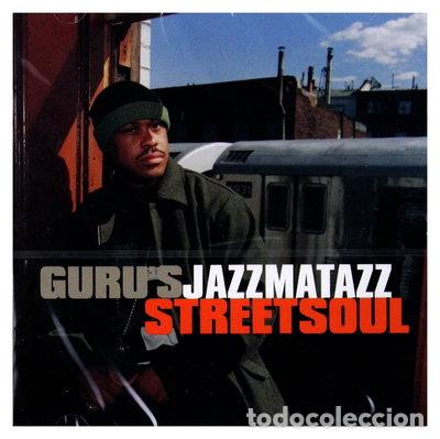 CDs de m&uacute;sica: Guru's Jazzmatazz Streetsoul- 0724385018824