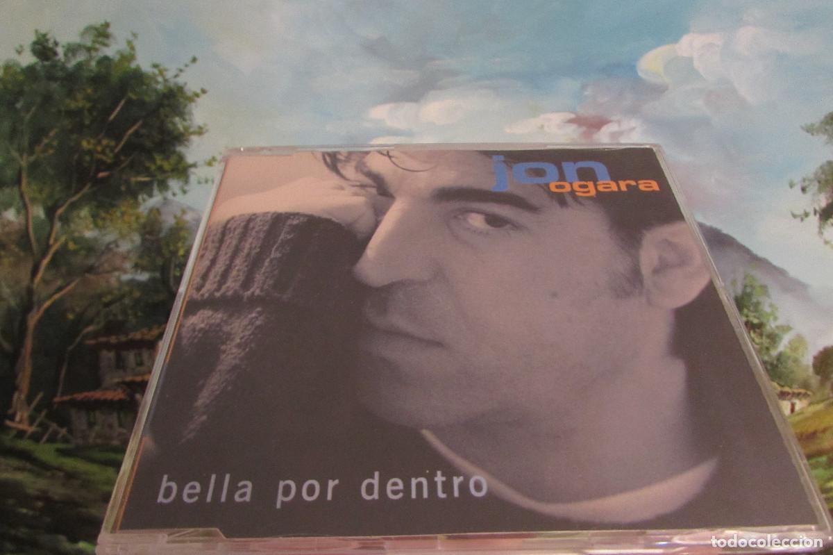 CDs de m&uacute;sica: JON OGARA - BELLA POR DENTRO CD SINGLE