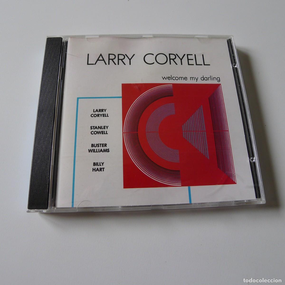 CDs de m&uacute;sica: Larry Coryell &ndash; Welcome My Darling CD
