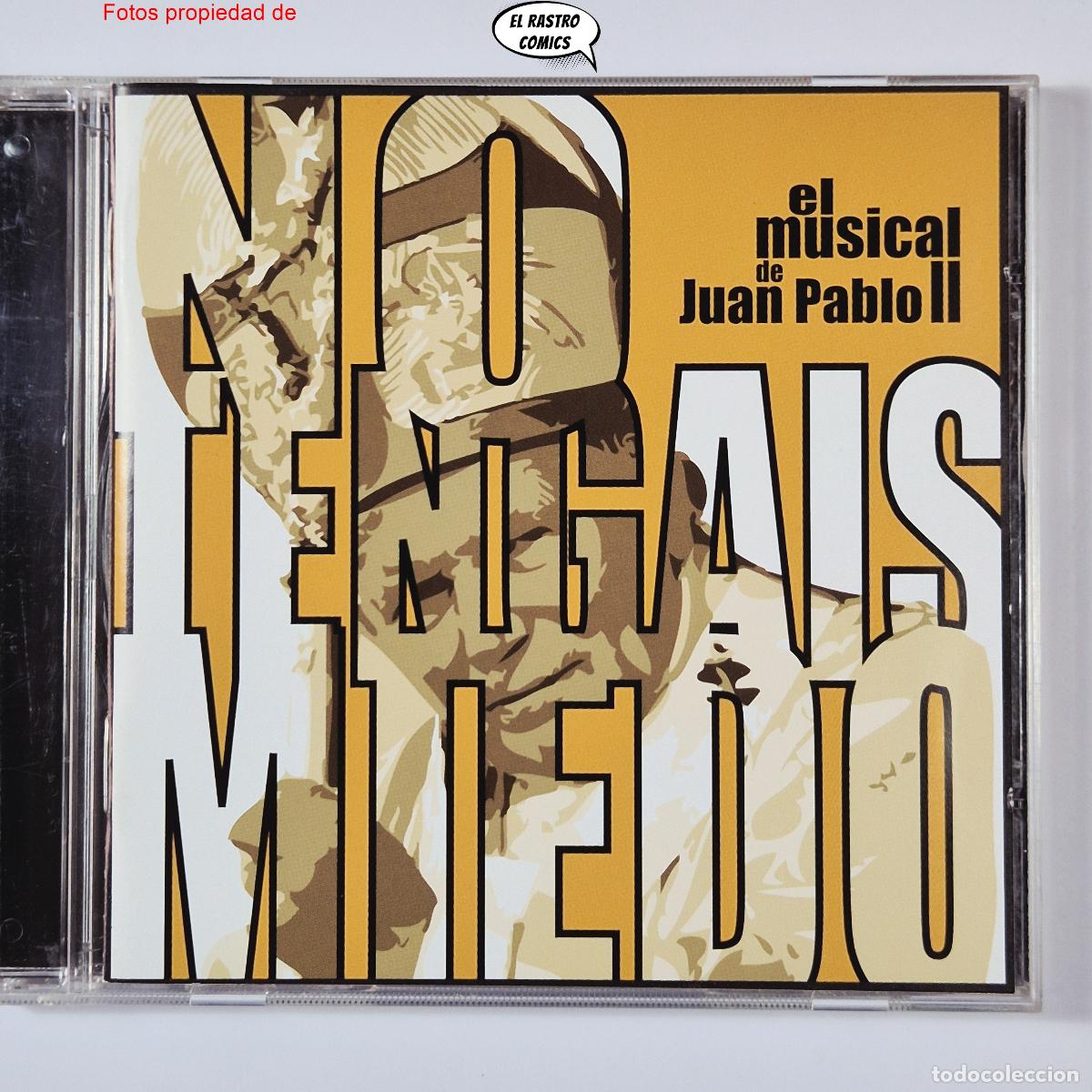 CDs de m&uacute;sica: El Musical de Juan Pablo II, No teng&aacute;is miedo, CD, Obispado de Cuenca, BSO B S O, muy buen estado