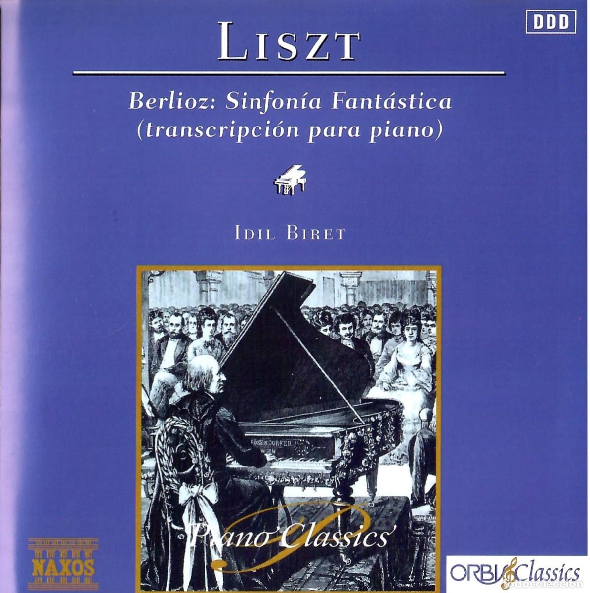 CDs de m&uacute;sica: CD Liszt / Berlioz - Sinfon&iacute;a Fant&aacute;stica (Piano) - Idil Biret (Naxos)