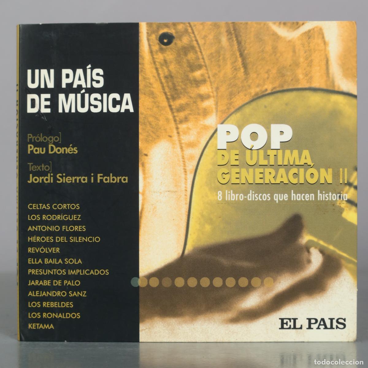 CDs de m&uacute;sica: CD. Un pais de musica - Pop de ultima generacion II - Jordi Sierra i Fabra - El Pais