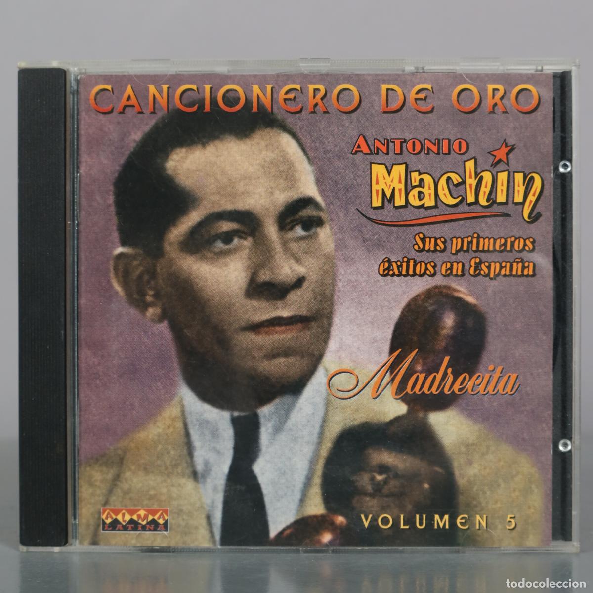 CDs de m&uacute;sica: CD. Cancionero de Oro - Antonio Mach&iacute;n - Sus primeros &eacute;xitos en Espa&ntilde;a - Volumen 5