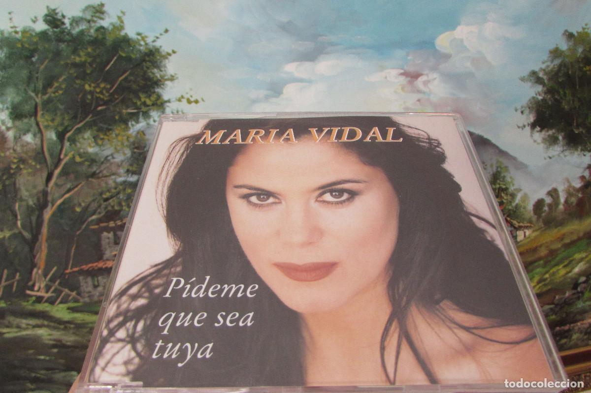 CDs de m&uacute;sica: Mar&iacute;a Vidal &ndash; Pideme Que Sea Tuya CD SINGLE - Foto 1