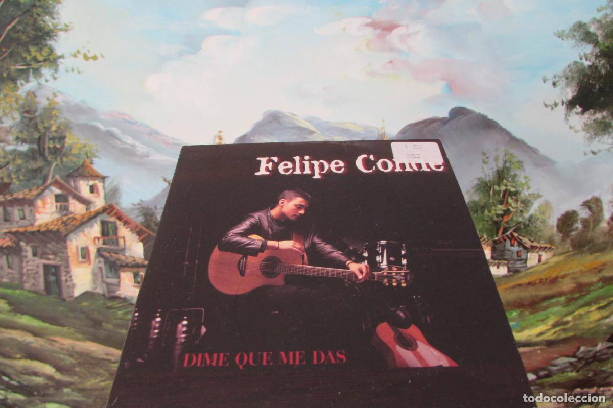 Musik-CDs: FELIPE CONDE DIME QUE ME DAS CD-SINGLE