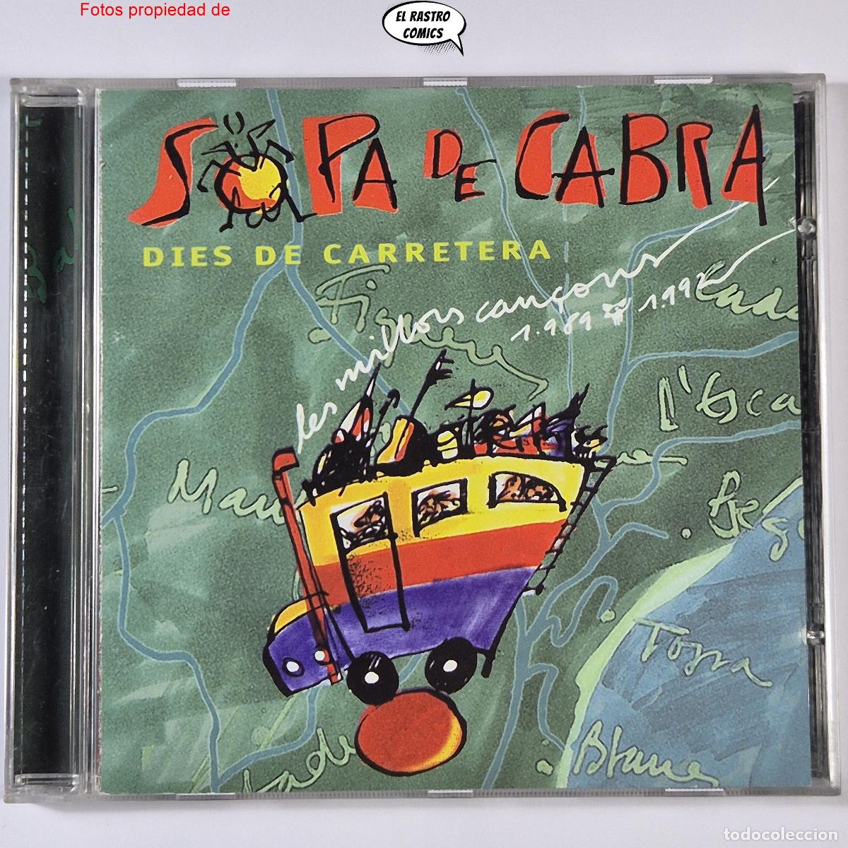 CDs de m&uacute;sica: Sopa De Cabra, Dies de carretera, Les Millors Can&ccedil;ons 1989-1992, CD Salseta Discos 2000, Folk Catal&agrave;