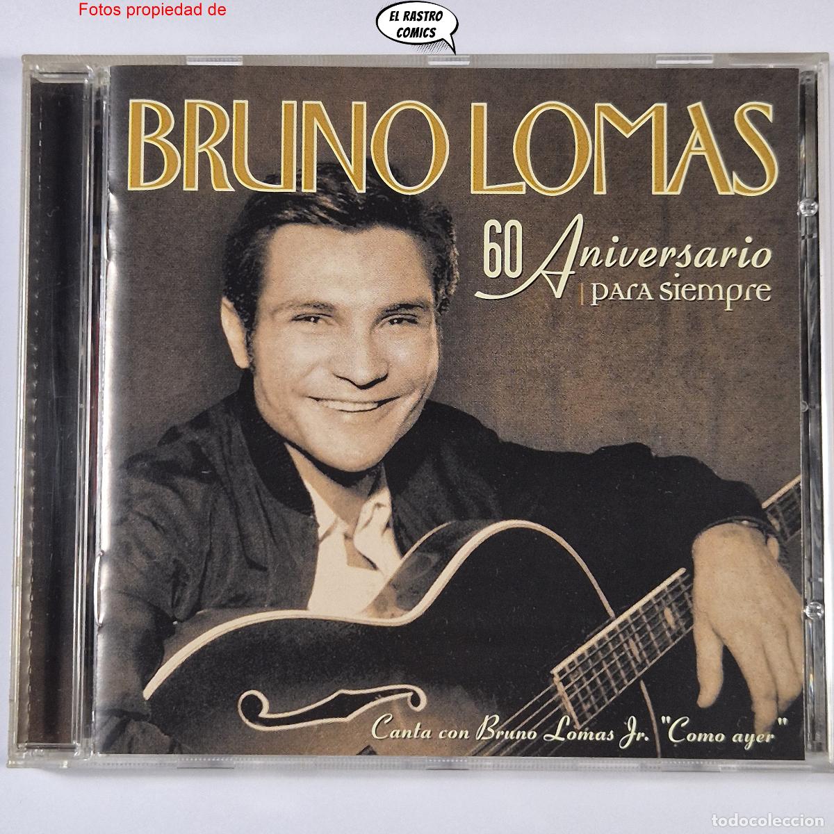 CDs de m&uacute;sica: Bruno Lomas, Para Siempre, 60 Aniversario, CD EMI 2002, excelente estado