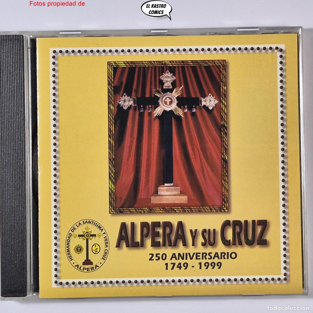 CDs de Musique: Alpera y su Cruz, 250 Aniversario 1749-1999, CD Hermandad de la Sant&iacute;sima y Vera Cruz de Alpera