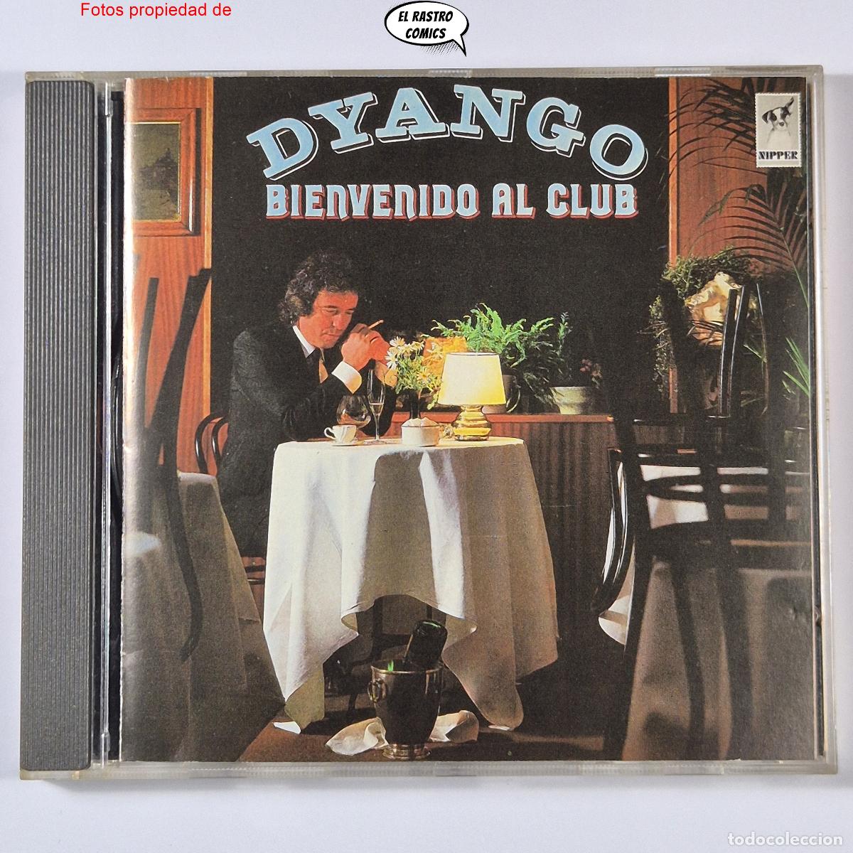 CDs de m&uacute;sica: Dyango, Bienvenido al Club, CD EMI 1990, muy buen estado