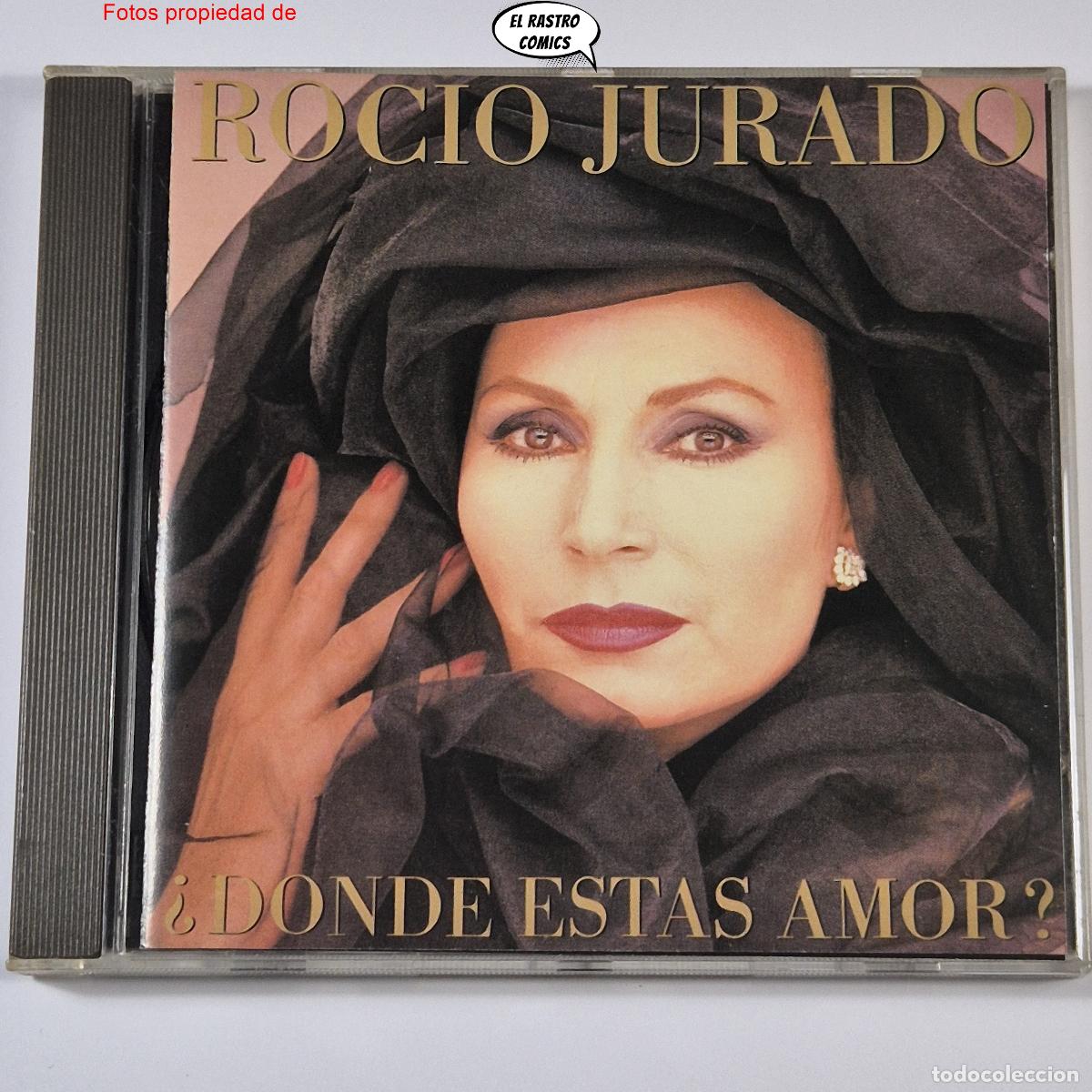 CDs de m&uacute;sica: Roc&iacute;o Jurado, &iquest;D&oacute;nde est&aacute;s amor?, CD EMI 1987, muy buen estado