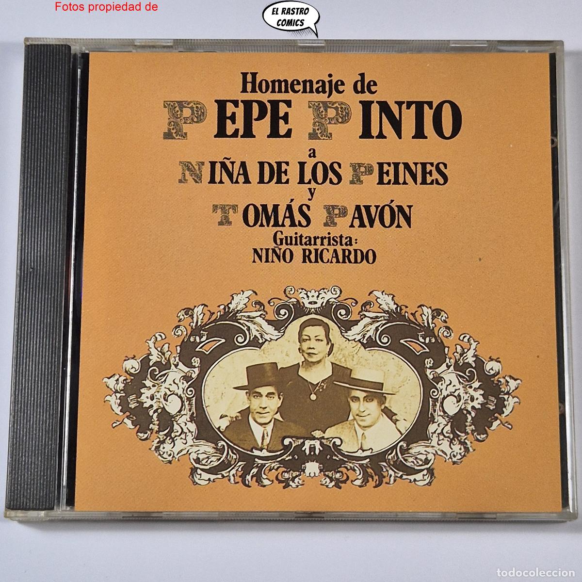 CDs de m&uacute;sica: Homenaje de Pepe Pinto a Ni&ntilde;a De Los Peines y Tom&aacute;s Pav&oacute;n, Guitarra Ni&ntilde;o Ricardo CD excelente estado