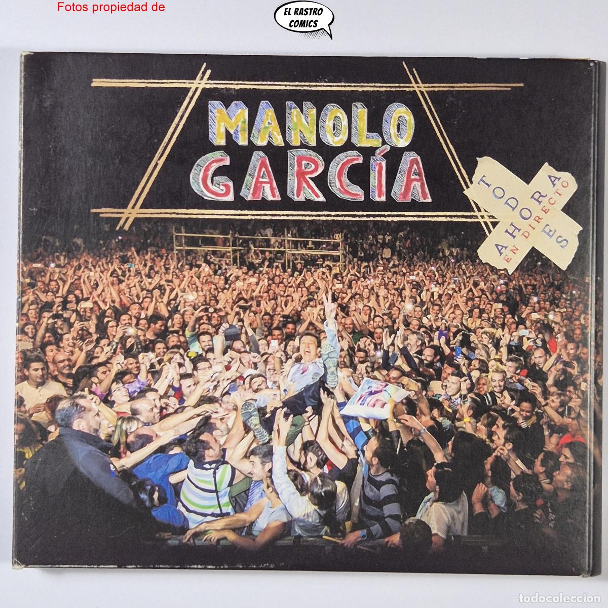 CDs de m&uacute;sica: Manolo Garc&iacute;a, Todo es ahora en directo, triple, 2 CD + DVD, con libreto, Sony 2017