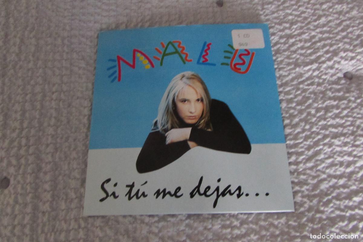Music CDs: MAL&Uacute; - SI TU ME DEJAS CD SINGLE