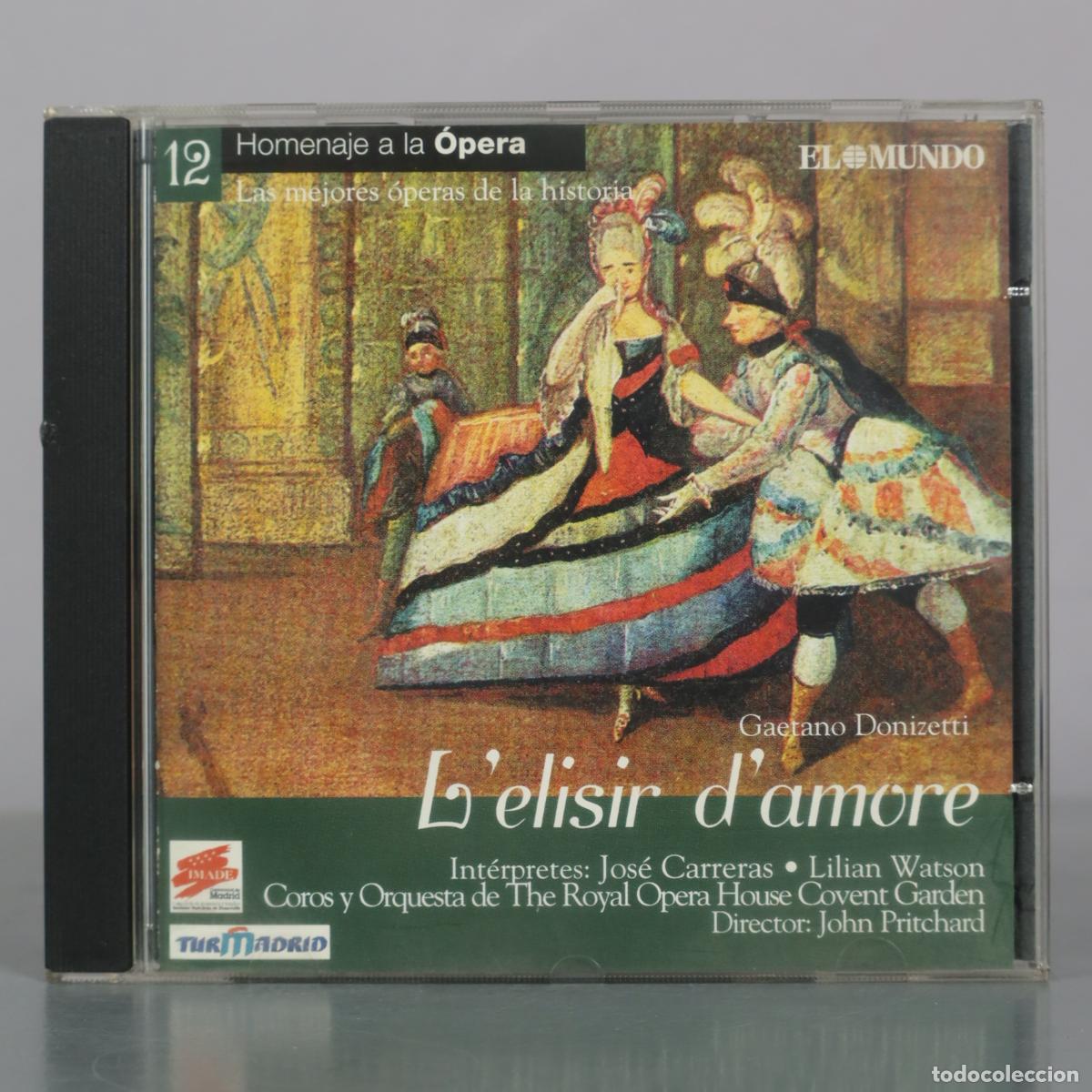 CDs de m&uacute;sica: CD. L'elisir d'amore - Gaetano Donizetti - Jos&eacute; Carreras, Lilian Watson, Coros y Orquesta de The