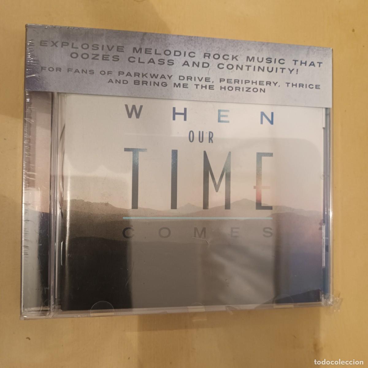CDs de m&uacute;sica: When Our Time Comes , Sin Titulo , CD 2016 Uk Nuevo Precintado. Melodic Hardcore. Nu Metal