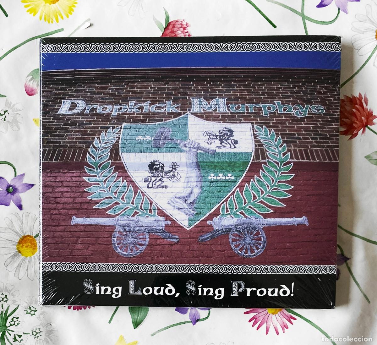 CDs de m&uacute;sica: Dropkick Murphys - Sing Loud, Sing Proud! CD digipak precintado - punk rock celtic punk
