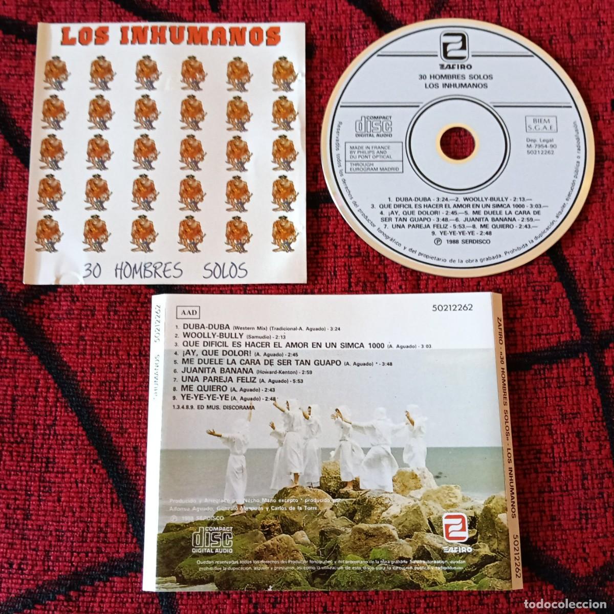 CDs de Musique: LOS INHUMANOS ** 30 Hombres Solos ** CD 1990