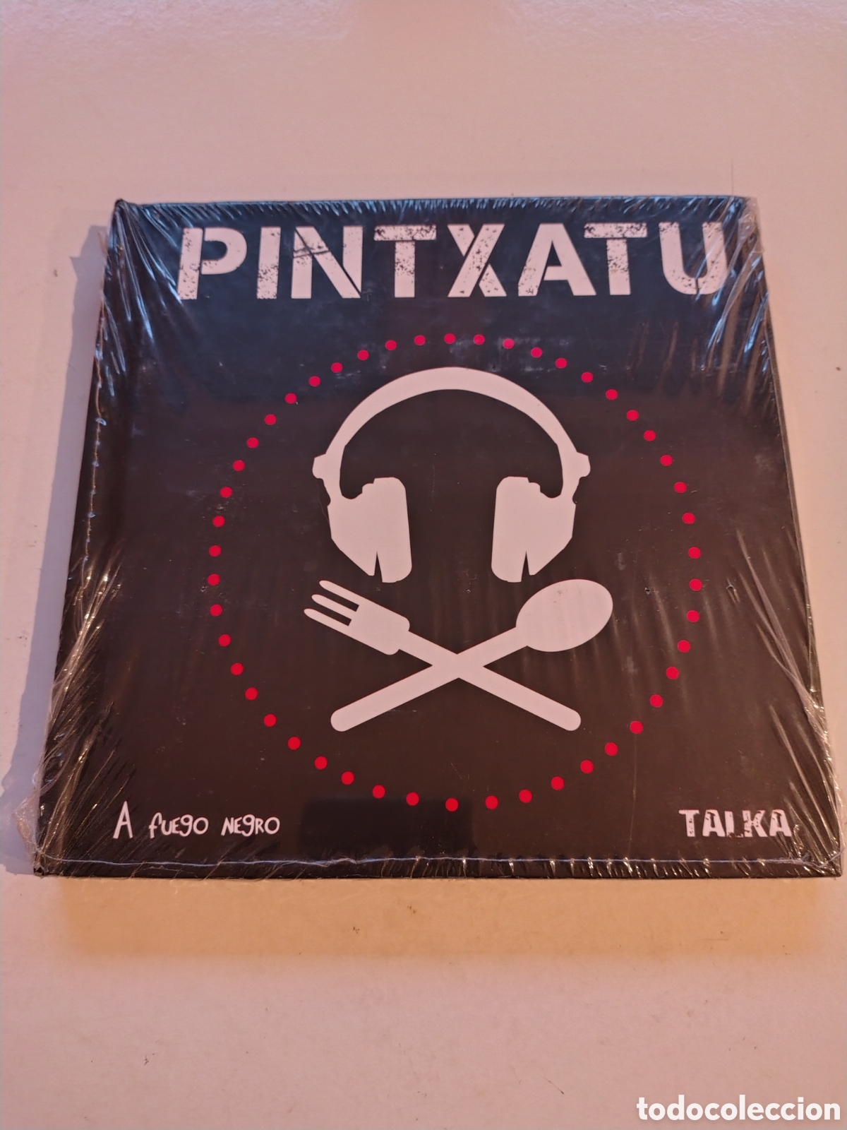 CD de M&uacute;sica: PINTXATU ( 2009 A Fuego Negro Talka ) PRECINTADO FERMIN MUGURUZA EUSKADI KORTATU