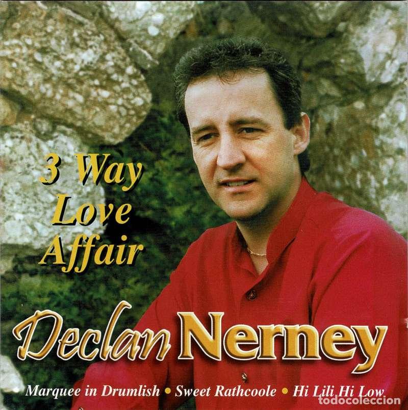 CDs de Musique: Declan Nerney - 3 Way Love Affair. CD
