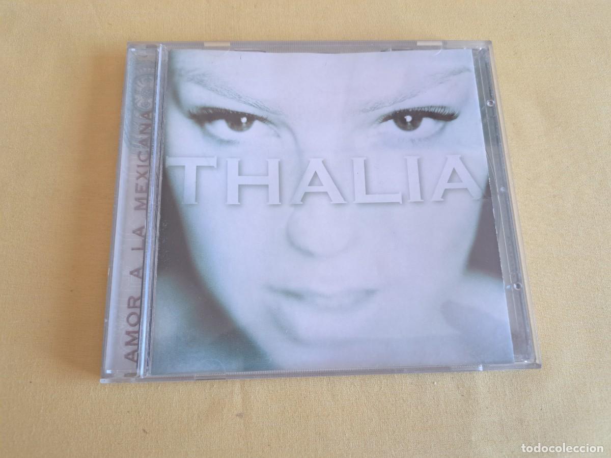 CDs de Musique: THALIA - AMOR A LA MEXICANA - EMI &ndash; 7243 85797729 - SPAIN 1997