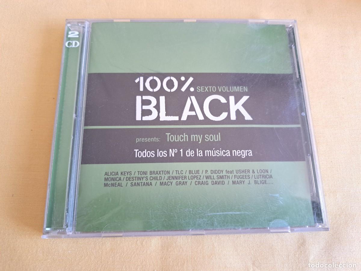 CD de M&uacute;sica: 100% BLACK - SEXTO VOLUMEN PRESENTS: TOUCH MY SOUL (DOBLE CD) - BNCD1256 (CB) CTV - SPAIN 2002