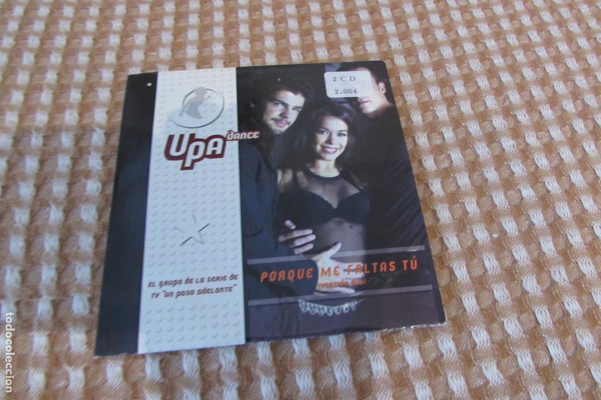 CD di Musica: UPA DANCE. PORQUE ME FALTAS TU CD SINGLE
