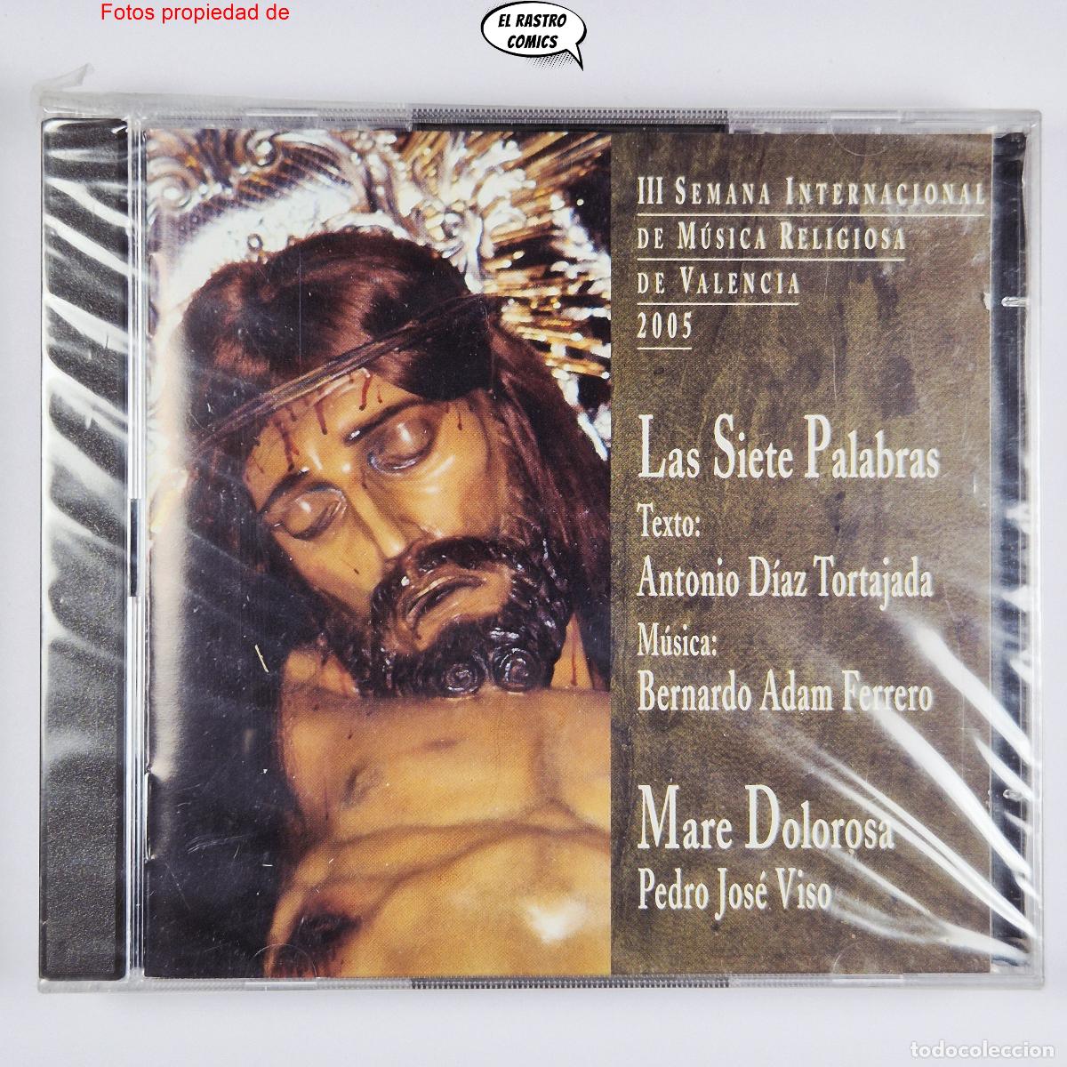 CDs de m&uacute;sica: Las Siete Palabras, Mare Dolorosa III Semana Internacional M Religiosa de Valencia 2005 2 CD precint