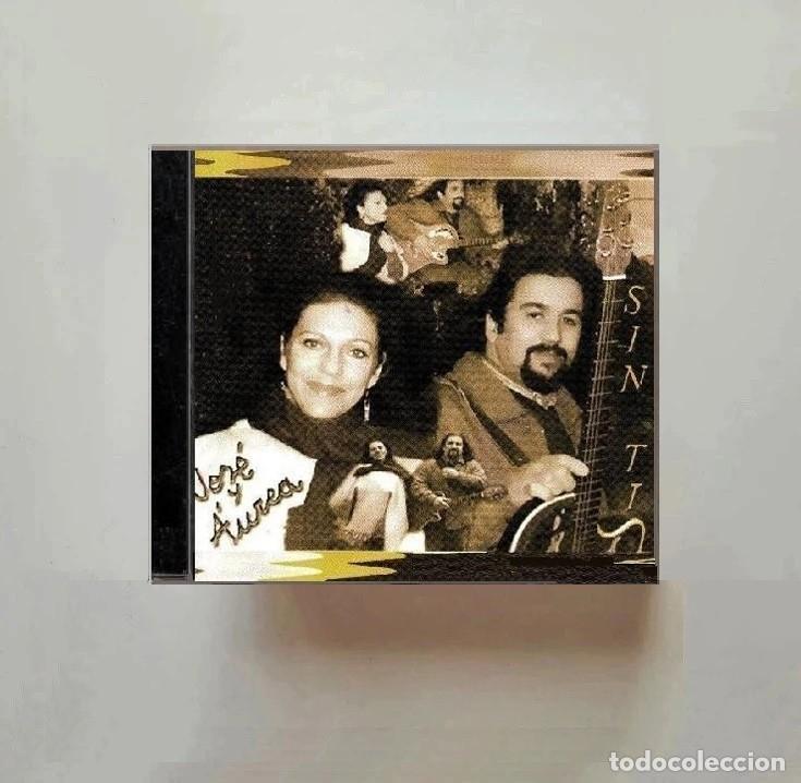 CD de M&uacute;sica: H1188 - JOSE Y AUREA. SIN TI. TROVADORES URBANOS DE VIGO. SONYARTE 2002. GALICIA. CD.