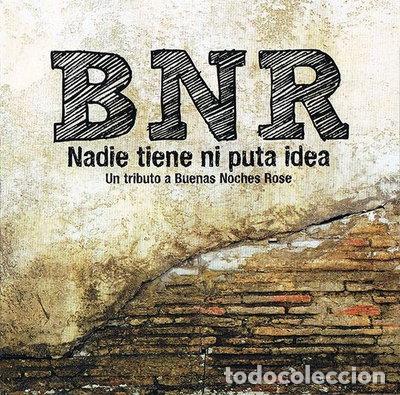 Musik-CDs: Nadie tiene ni puta idea (Un tributo a Buenas Noches Rose)- 8429006004812