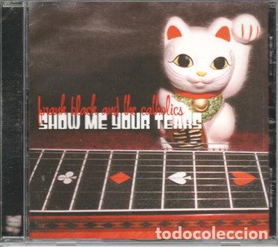 CDs de m&uacute;sica: Show Me Your Tears- 0711297466225