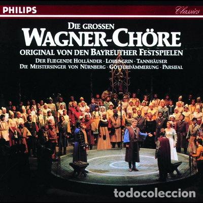 Musik-CDs: Die grossen Wagner-Ch&ouml;re: Original von den Bayreuther Festspielen- 0028942241725
