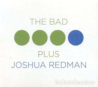 Music CDs: The Bad Plus Joshua Redman- 0075597951394