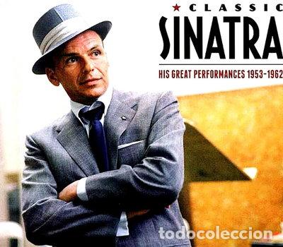 CD di Musica: Classic Sinatra: His Great Performances 1953-1962- 8437012830509