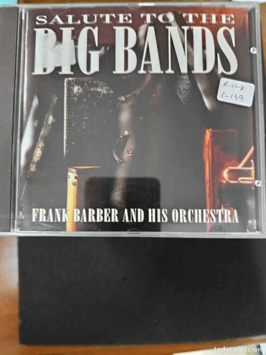 CDs de m&uacute;sica: SALUTE TO THE BIG BANDS. FRANK BARBER AND HIS ORCHESTRA