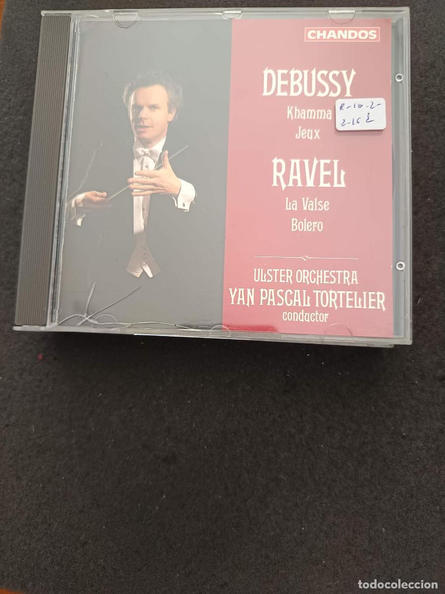 CDs de Musique: DEBUSSY: KHAMMA, JEUX / RAVEL: LA VALSE, BOLERO. DIR: YAN PASCAL TORTELIER. ULSTER ORCHESTRA