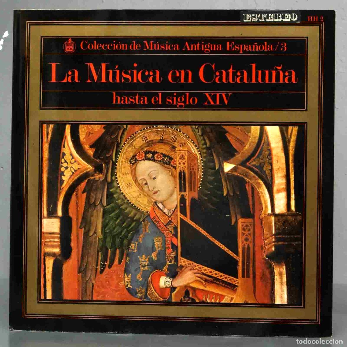CDs de m&uacute;sica: LP. La M&uacute;sica En Catalu&ntilde;a Hasta El Siglo XIV