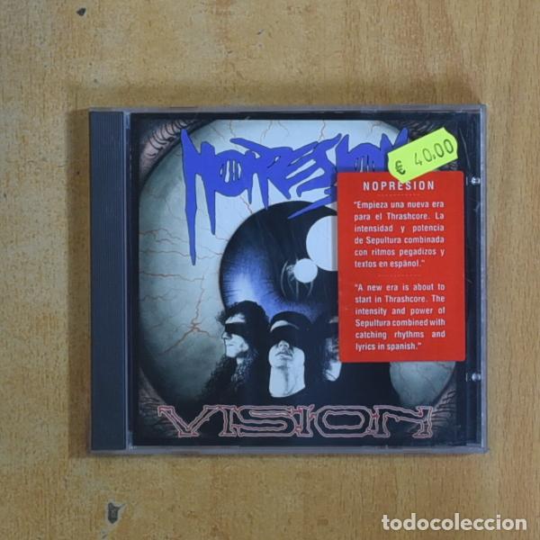 CDs de m&uacute;sica: NOPRESION - VISION - CD - &iexcl;Haz tu pedido con m&aacute;s art&iacute;culos!