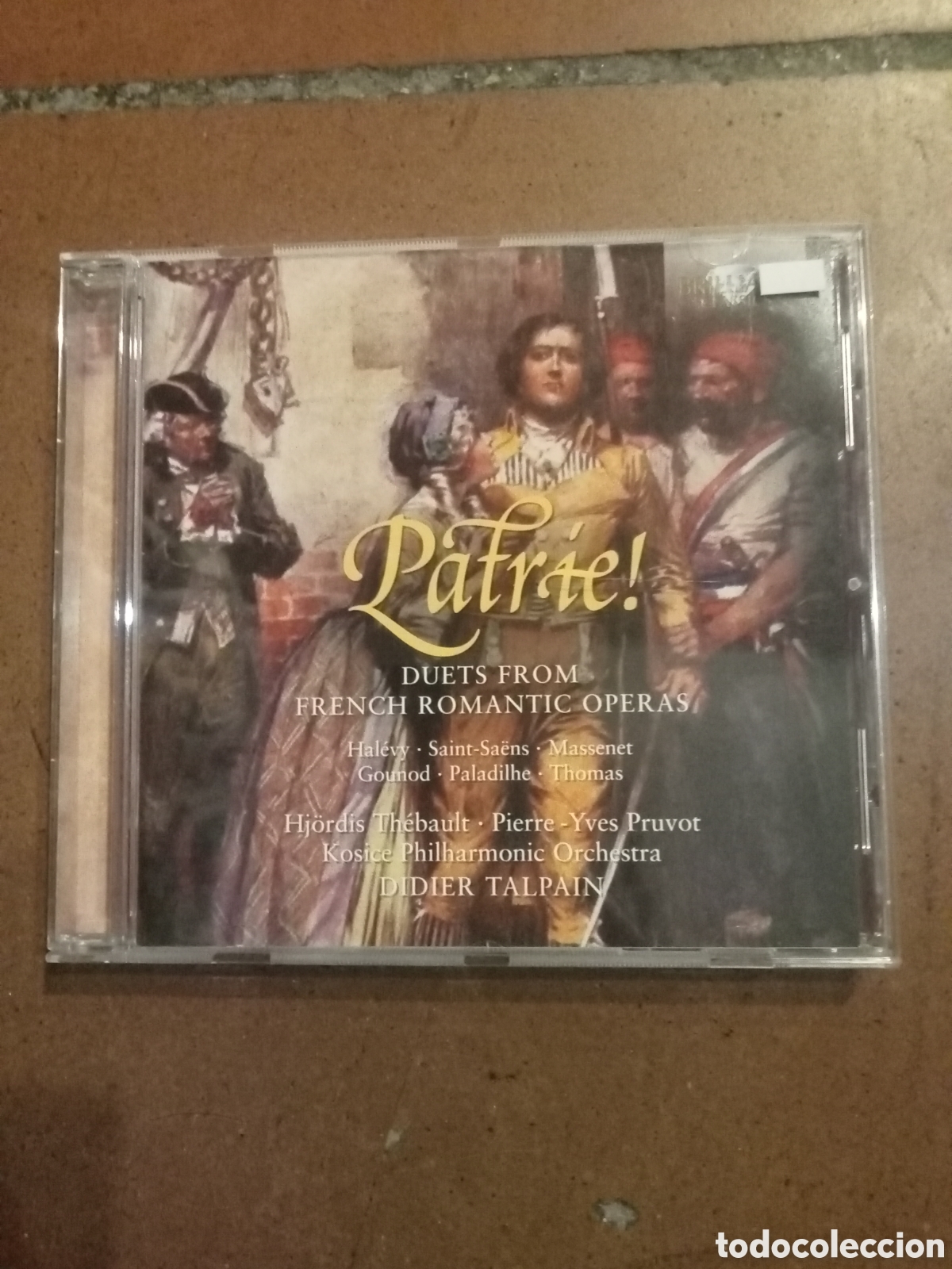 CDs de m&uacute;sica: Patrie! Duets from french romantic &oacute;peras Didier talpain
