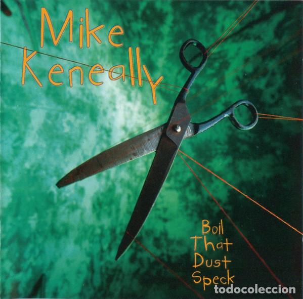 CDs de m&uacute;sica: CD MIKE KENEALLY - Boil That Dust Speck - Third Venture 1996 - TVCD202 (NM/EX+)