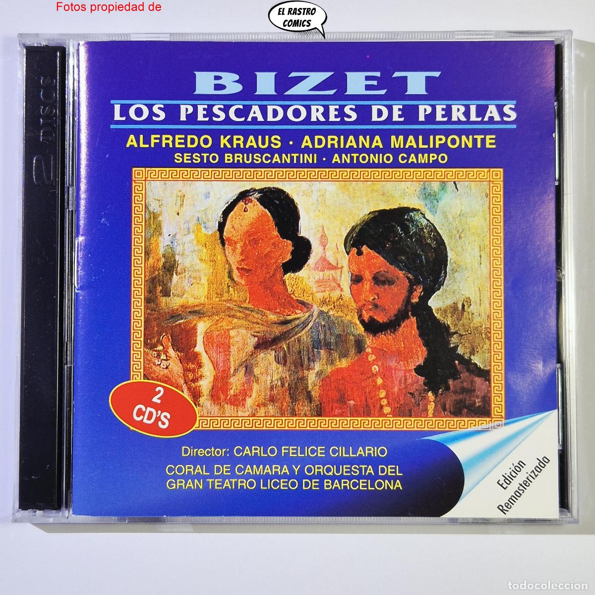 CDs de m&uacute;sica: Bizet, Los Pescadores de Perlas, Alfredo Kraus, Adriana Maliponte.. Liceo, doble CD excelente estado