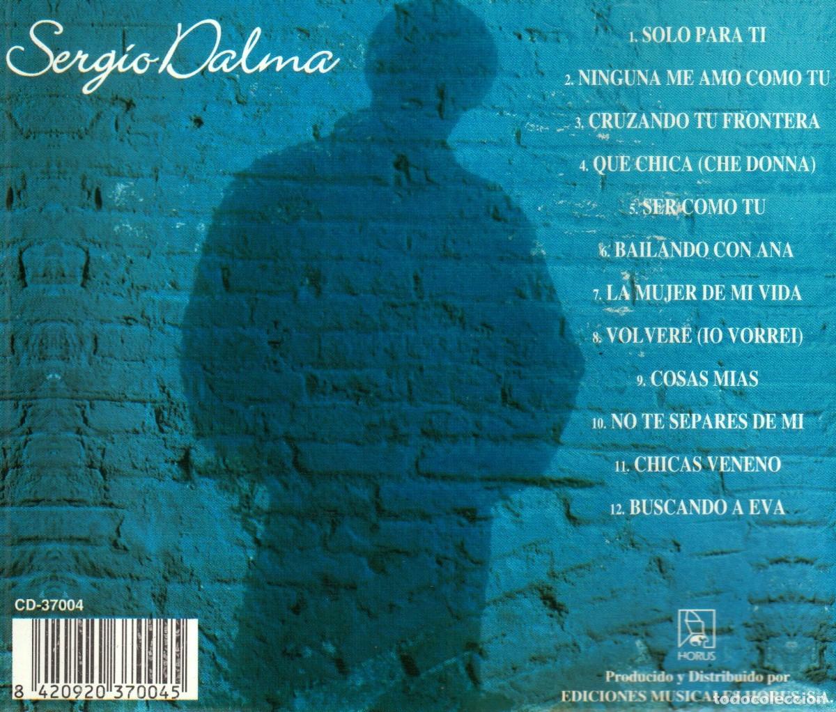 CDs de m&uacute;sica: SERGIO DALMA. SOLO PARA TI. CD. - Foto 2