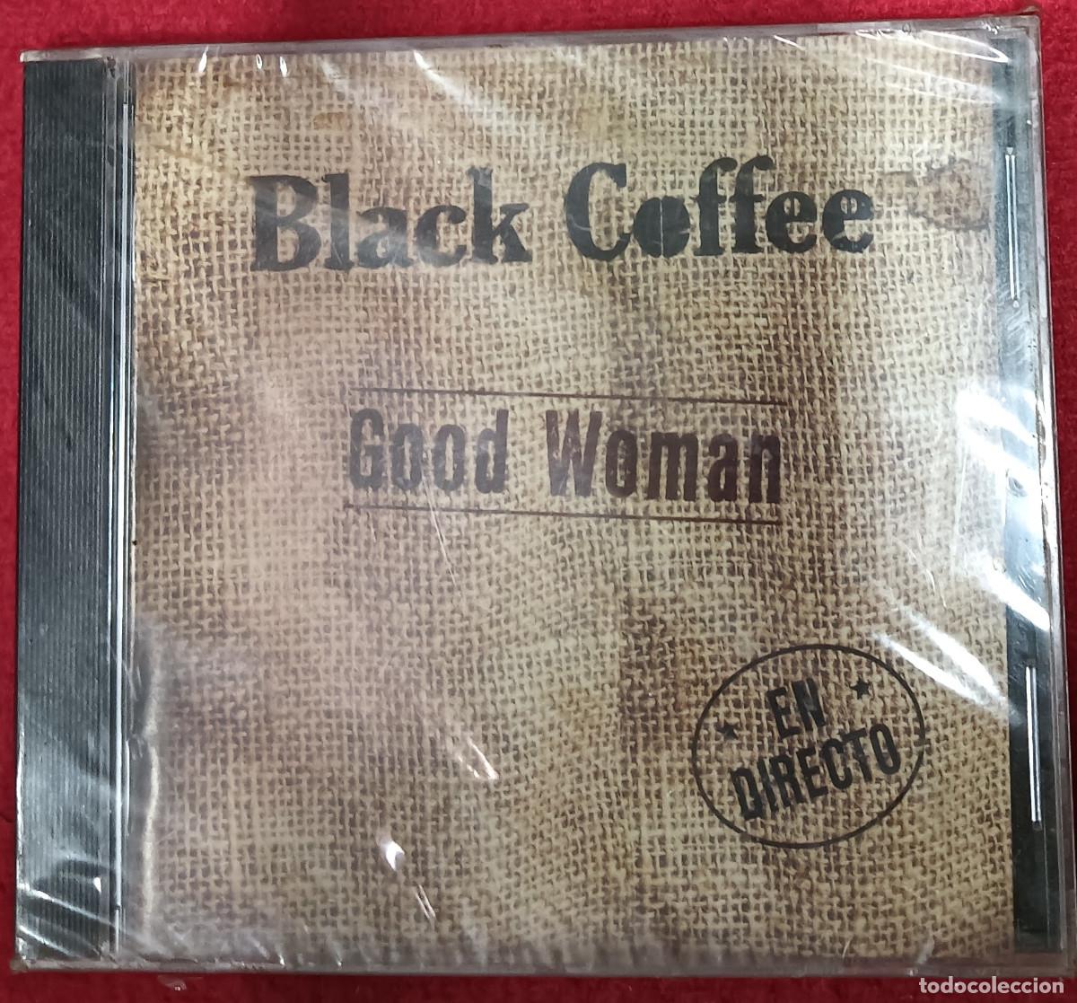Musik-CDs: CD BLACK COFFEE - Good Woman - En DIRECTO - NUEVO & PRECINTADO !!!