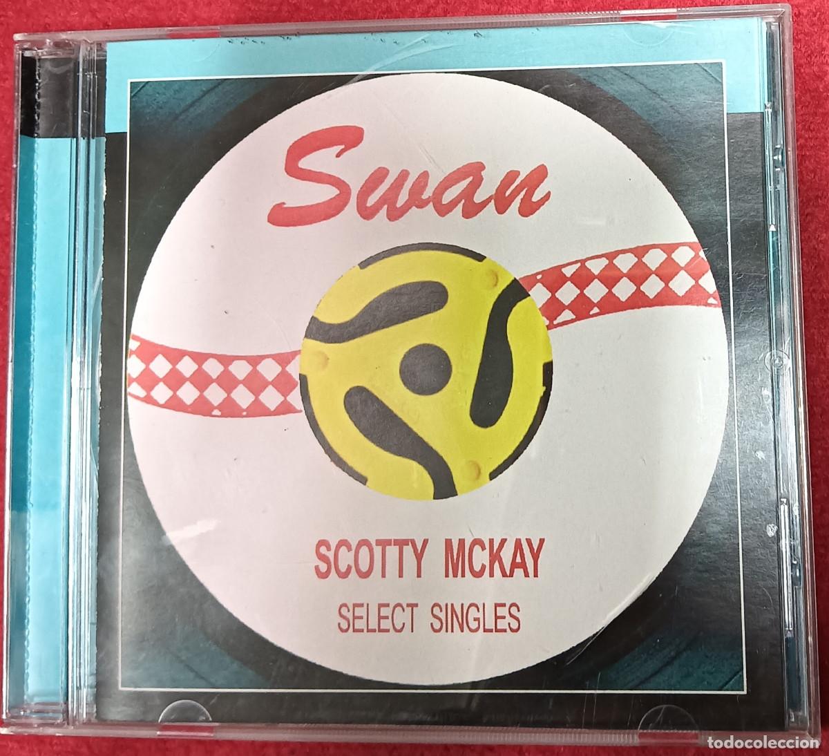 CDs de m&uacute;sica: CD SCOTTY MCKAY - Select Singles - Rollercoaster 2006 - SWAN (NM/NM)