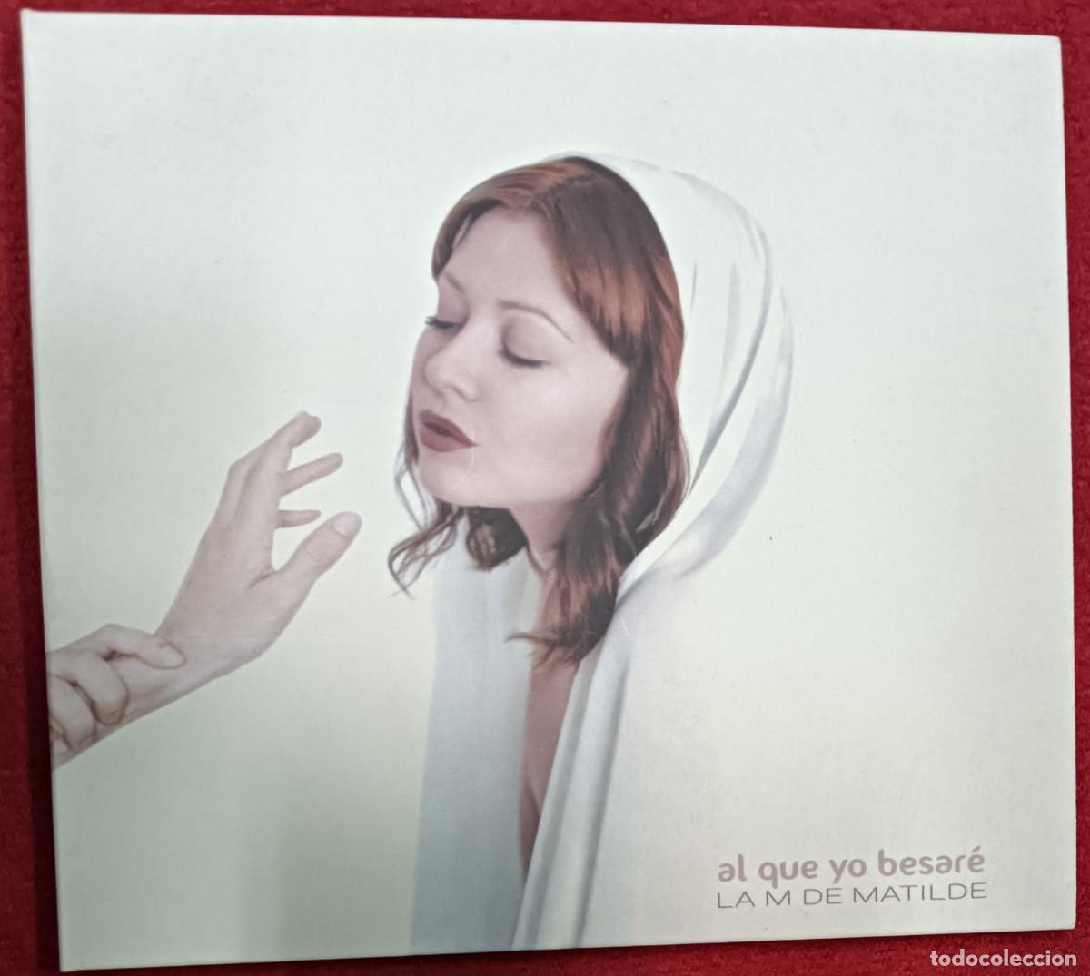 CDs de m&uacute;sica: CD-r LA M DE MATILDE - Al que yo Besare - SGAE 2016 - MMM10052016 (NM/NM)