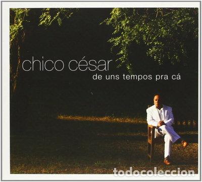 CDs de m&uacute;sica: De uns tempos pra c&aacute;- 8424295041203