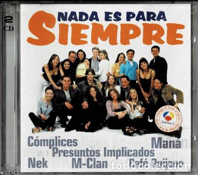 CDs de Musique: Nada Es Para Siempre- 0685738287321